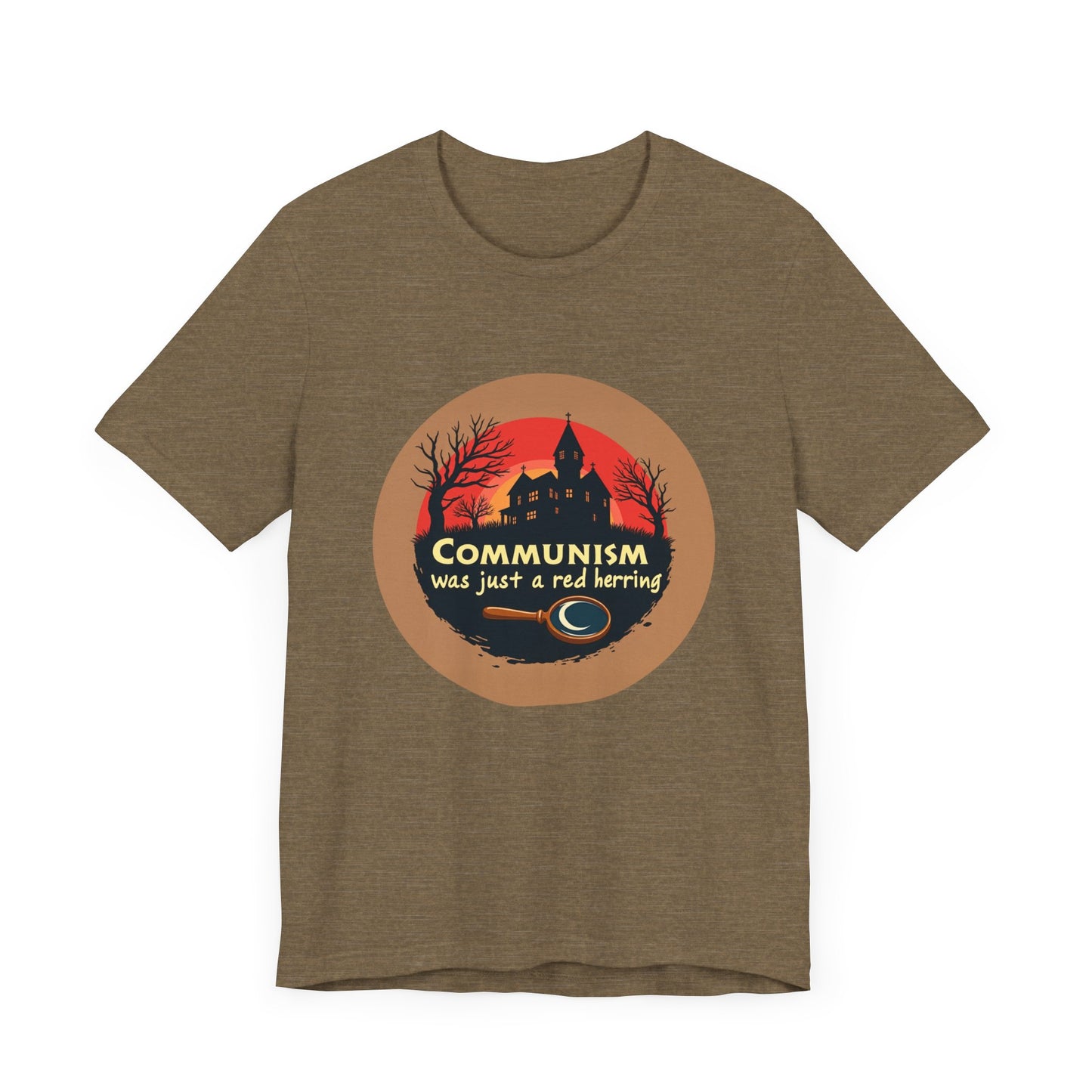 Clue Movie Line T-shirt "Communism was just a red herring"
