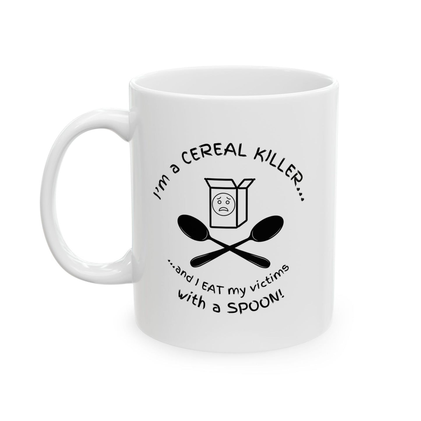 "I'm a Cereal Killer" Funny Breakfast Mug | 11oz White Ceramic Coffee Cup | Kitchen Humor Gift