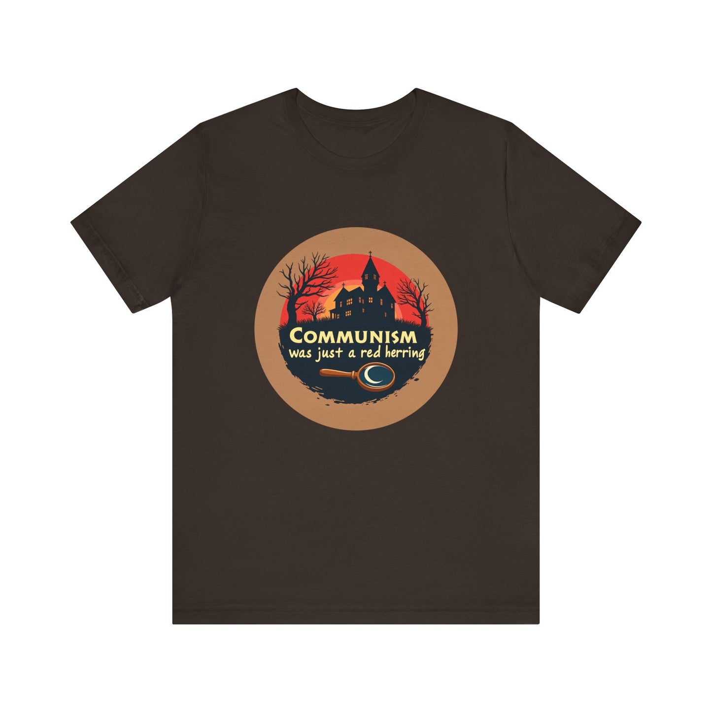 Clue Movie Line T-shirt "Communism was just a red herring"