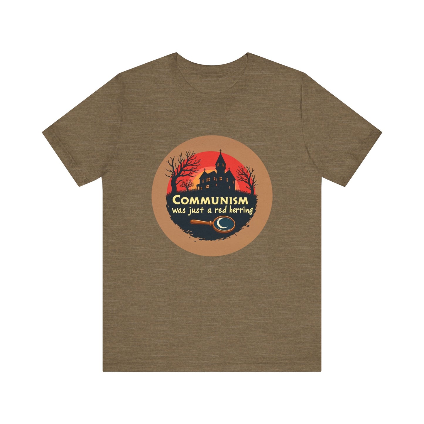 Clue Movie Line T-shirt "Communism was just a red herring"