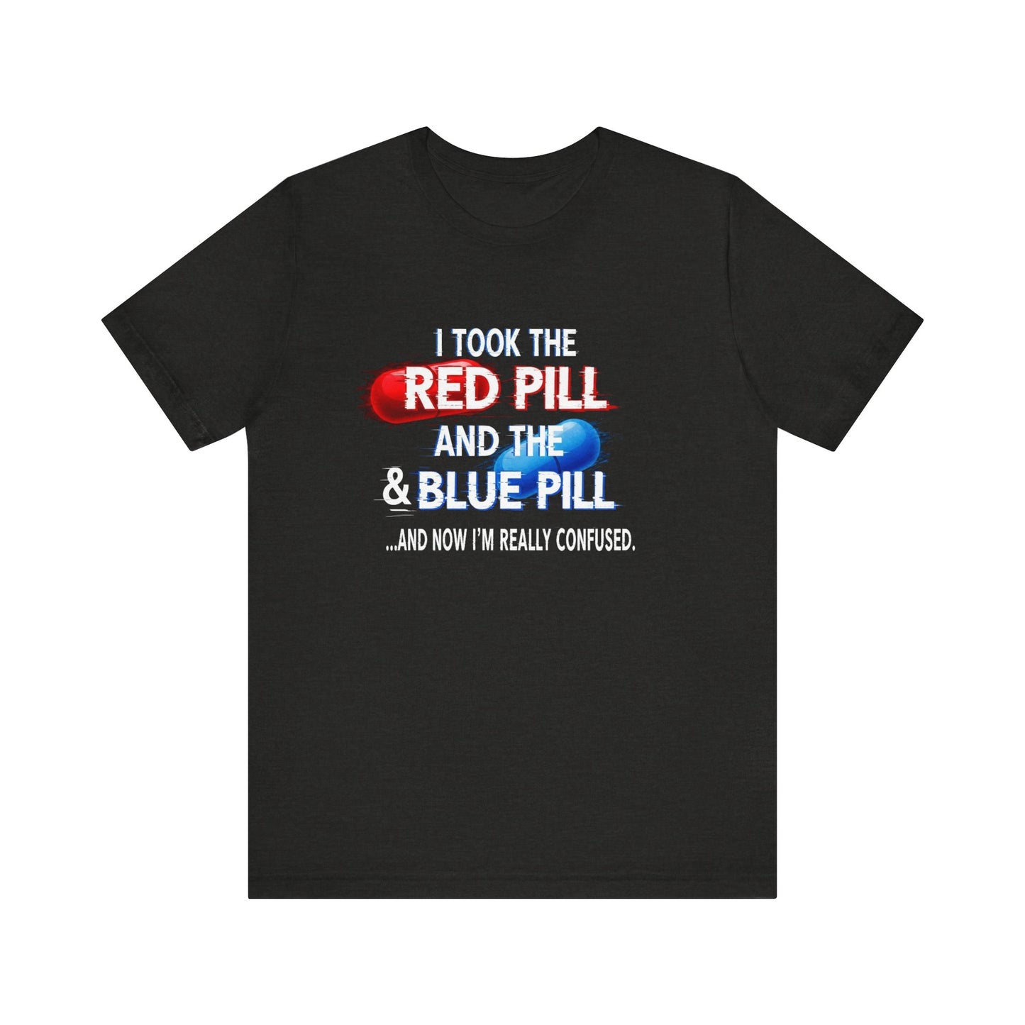 Red Pill Blue Pill Tee, Graphic T-Shirt, Movie Quote Shirt, Unisex Casual Wear, Gift for Fans, Pop Culture Clothing