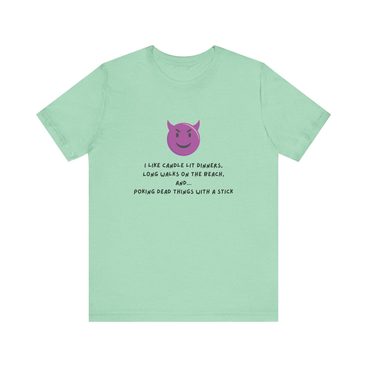 Funny Devil Emoji T-Shirt – Candlelit Dinners & Poking Dead Things Dark Humor Tee